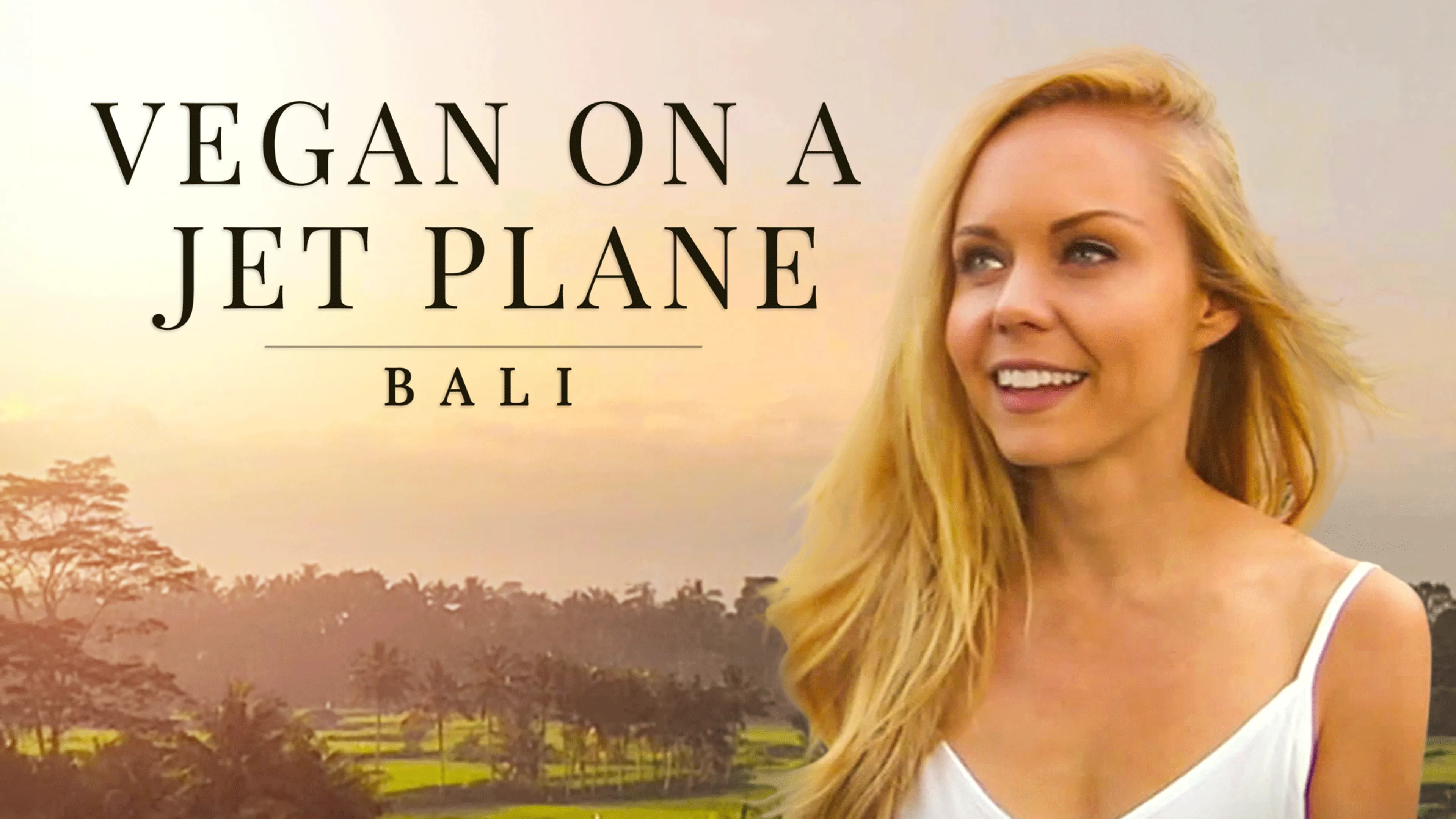 Vegan on a Jet Plane: Bali poster